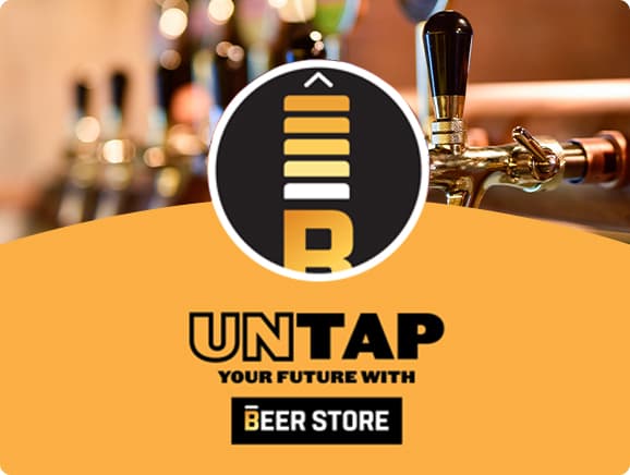 UNTAP your future with The Beer Store Media